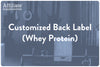 Customized Back Label (Whey Protein)
