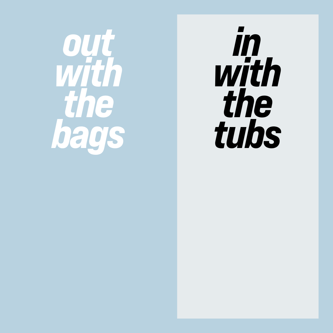 Out With The Bags!