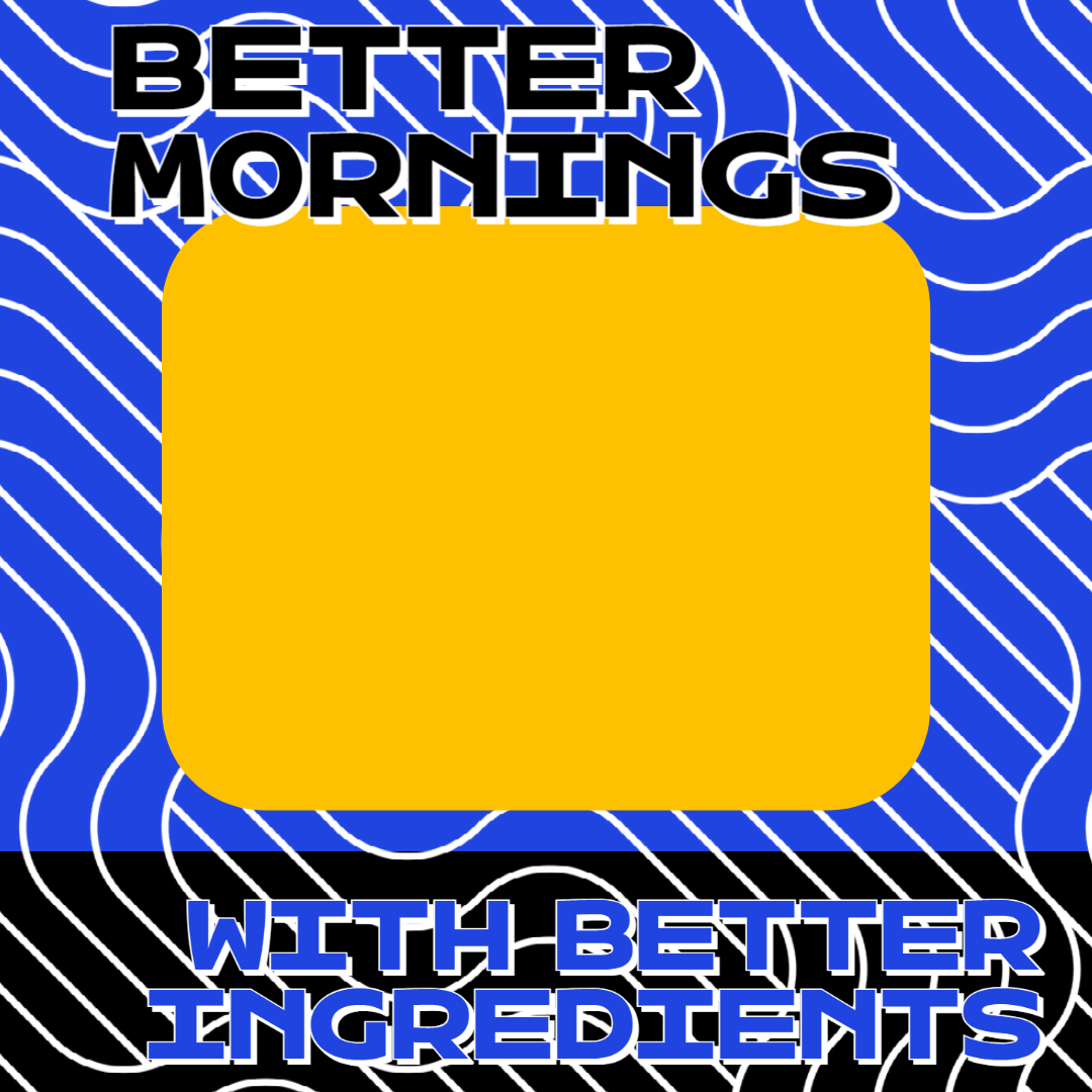 Better Mornings - Collagen